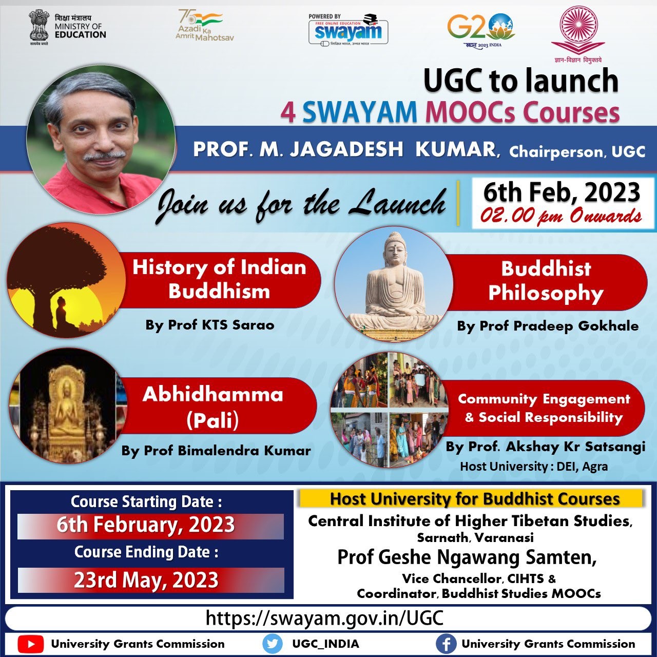 #UGC Chairman to launch 4 #SWAYAM #MOOCs on 6th February, 2023 from 2:00pm onwards.